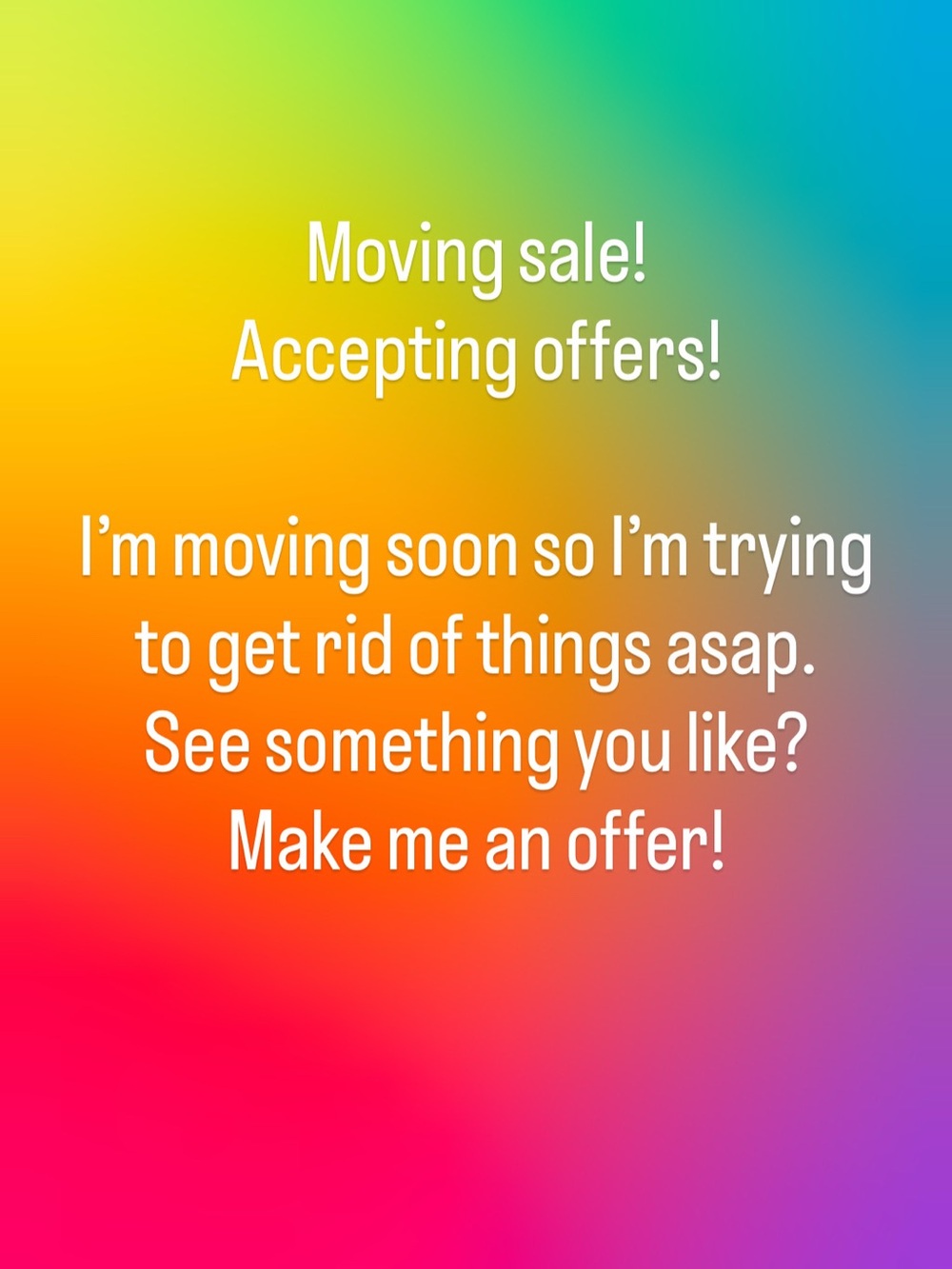 Moving Sale!